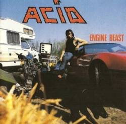 Acid (BEL) : Engine Beast